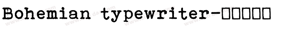 Bohemian typewriter字体转换